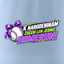K narodeninám chcem len homerun