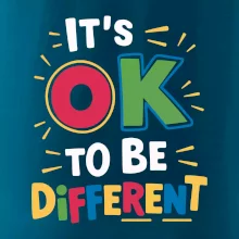 It's OK to be different
