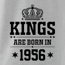 Kings are born in 1956 Kings are born in 1956