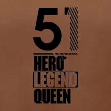 Hero, Legend, Queen 1951