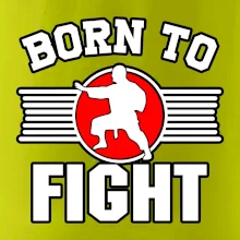 Judo Born to fight Judo Born to fight
