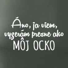 Vyzerám presne ako môj ocko Vyzerám presne ako môj ocko