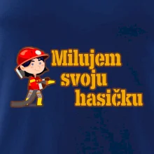 Milujem svoju hasičku Milujem svoju hasičku