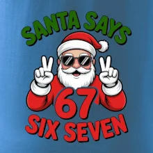 Santa says 67