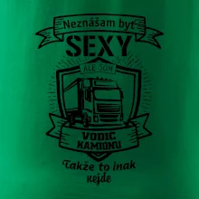Neznášam byť sexy - Vodič Kamiónu ERB Neznášam byť sexy - Vodič Kamiónu ERB