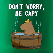 Don't worry be capy Don't worry be capy