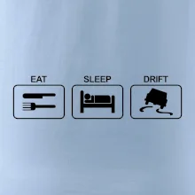 Eat sleep Drift