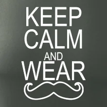 Keep calm and wear mustache