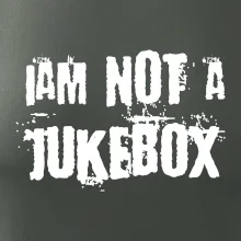 Iam not a jukebox - na prsiach Iam not a jukebox - na prsiach
