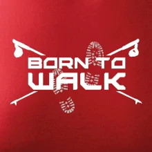 Born to walk