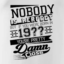 Nobody is perfect - Vlastný ročník