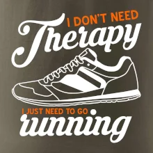 I don't need therapy running