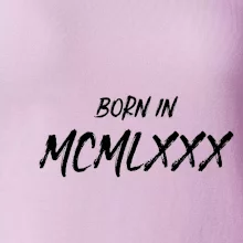 Born in - Rímske číslo 1980