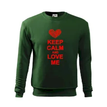 Keep calm and love me