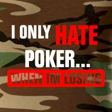 Hate poker Hate poker