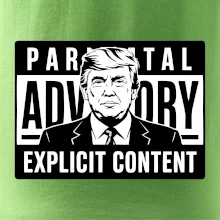 Parental advisory Trump