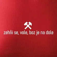 Zehňi se, vole, boz je na dole
