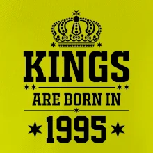 Kings are born in 1995