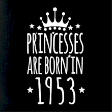 Princesses are born in 1953