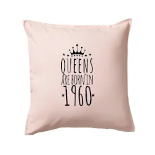 Queens are born in 1960