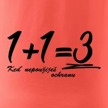 1+1=3 keď nepoužiješ ochranu