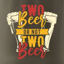 Two beer or not two beer