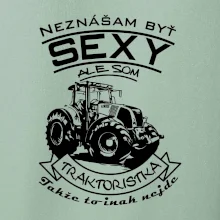 Neznášam byť sexy - Traktoristaka - Traktor