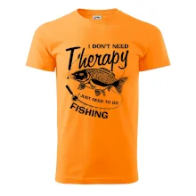 I dont need therapy - fishing
