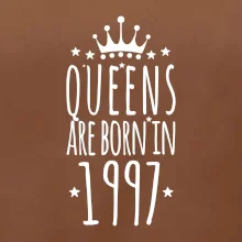 Queens are born in 1997
