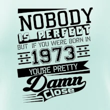 Nobody is perfect - 1973