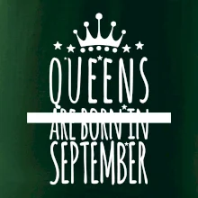Queens are born in September