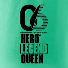 Hero, Legend, Queen 2006