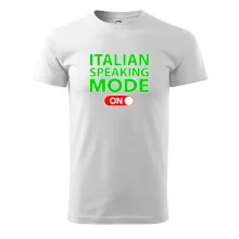 Italian speaking mode - ON Italian speaking mode - ON