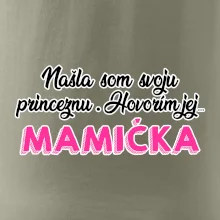 Našla som princeznu - mamička