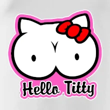 Hello titty