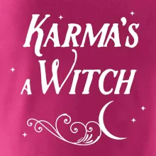 Karma's a Witch - nápis