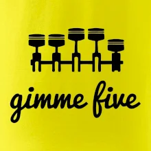 Gimme five - daj mi päť - päťvalec