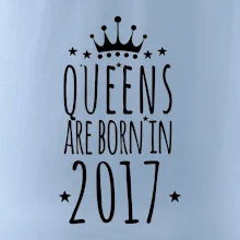 Queens are born in 2017
