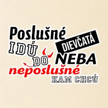 Poslušné dievčata idú do neba