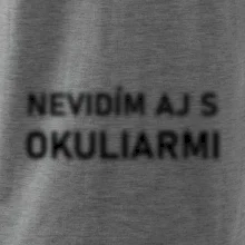 Nevidím aj s okuliarmi
