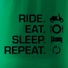 Ride Eat Sleep Repeat moto skúter Ride Eat Sleep Repeat moto skúter