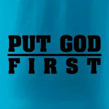 Put God first hrubý nápis
