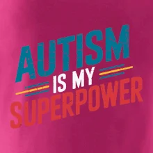 Šikmý nápis Autism is my superpower