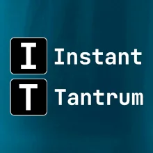 IT Nápis Instant Tantrum