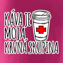 Káva je moja krvná skupina Káva je moja krvná skupina