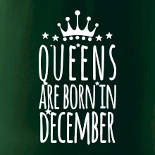 Queens are born in December