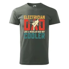 Electrician dad like a regular dad but cooler Electrician dad like a regular dad but cooler