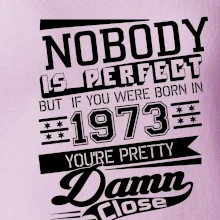 Nobody is perfect - 1973