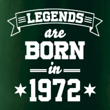 Legends are born in 1972