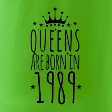 Queens are born in 1989